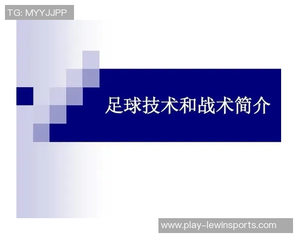 南京足球队技术分析与战术创新探讨助力球队发展 南京足球队技术分析与战术创新探讨助力球队发展